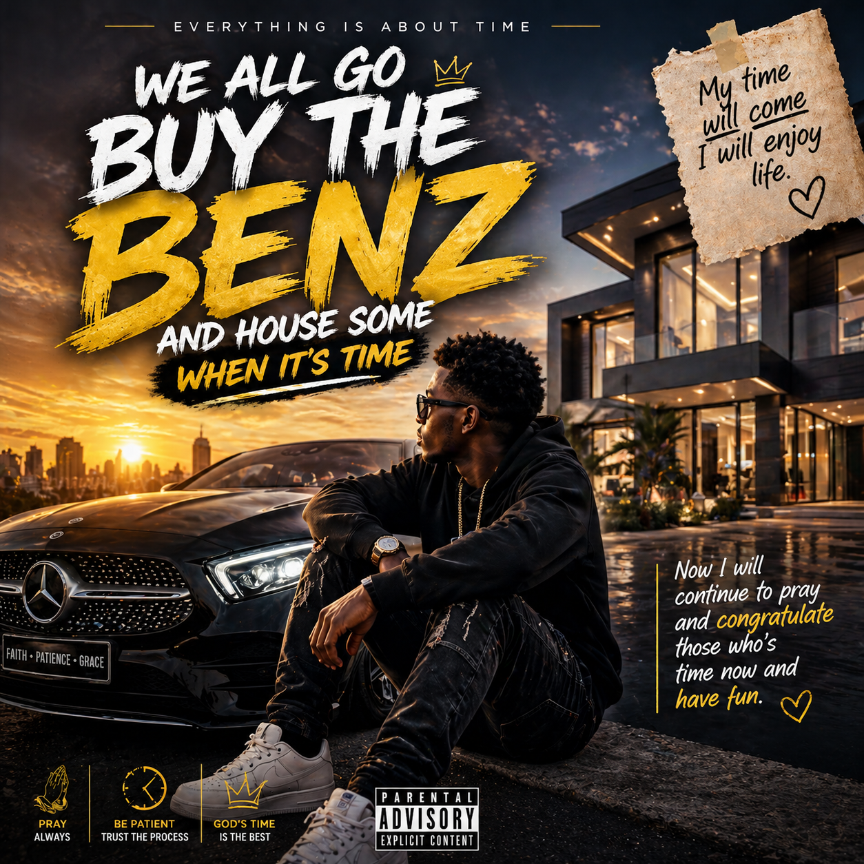 We All Go Buy the Benz and House (When E Reach)